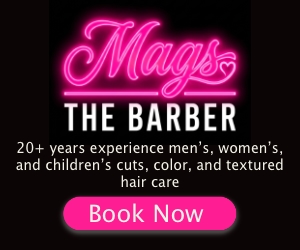 Mags the Barber. 20+ years experience men’s, women’s, and children’s cuts, color, and textured hair care. Book now.